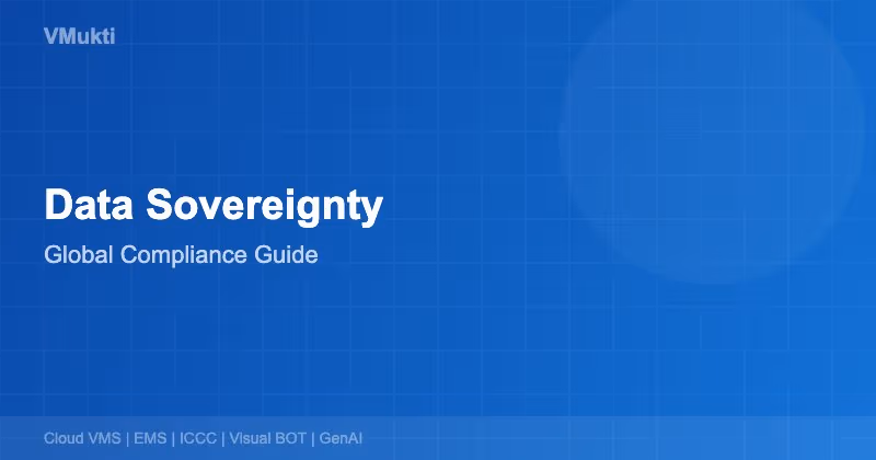 Data Sovereignty Video Surveillance Compliance