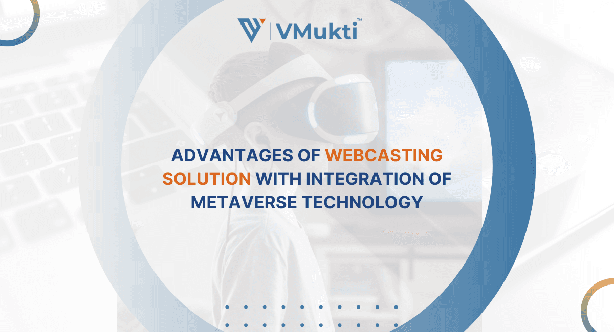 Webcasting Solution Integration of Metaverse Technology