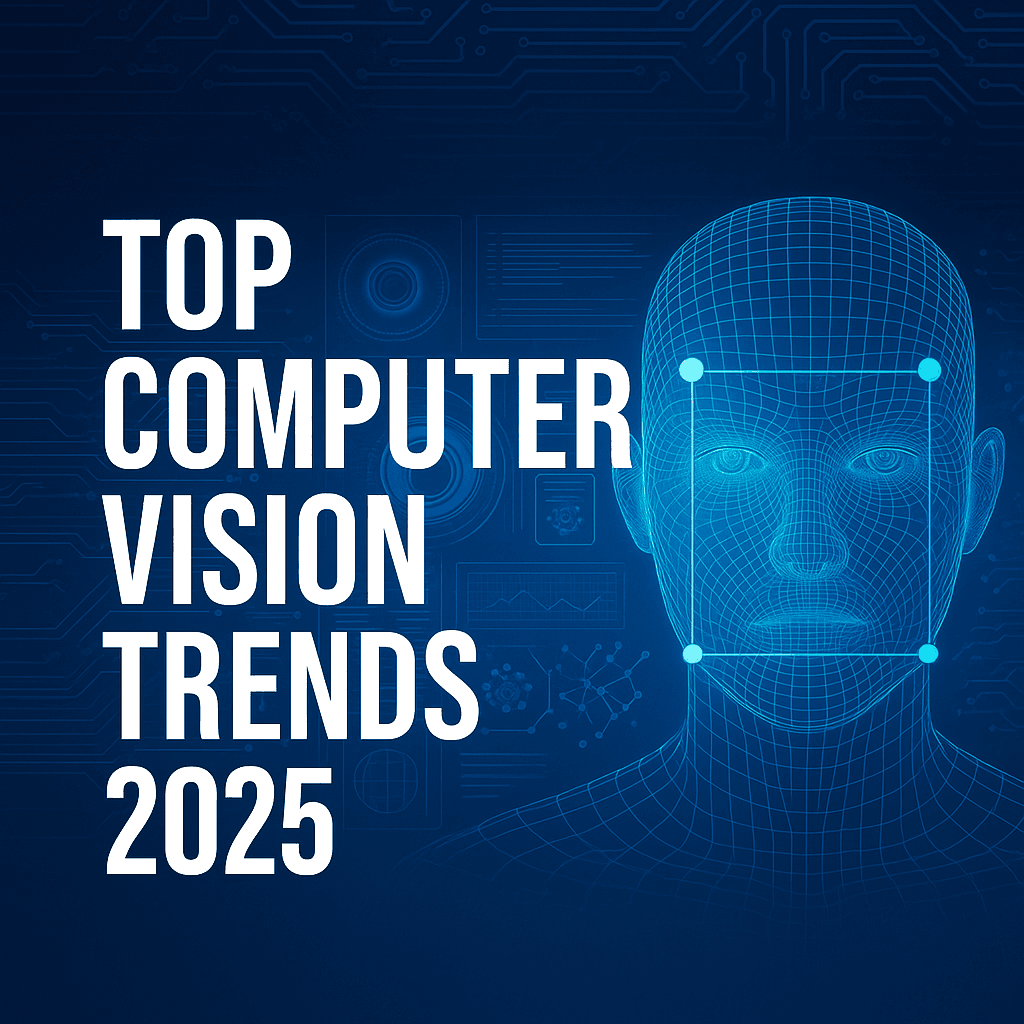 Computer Vision Trends