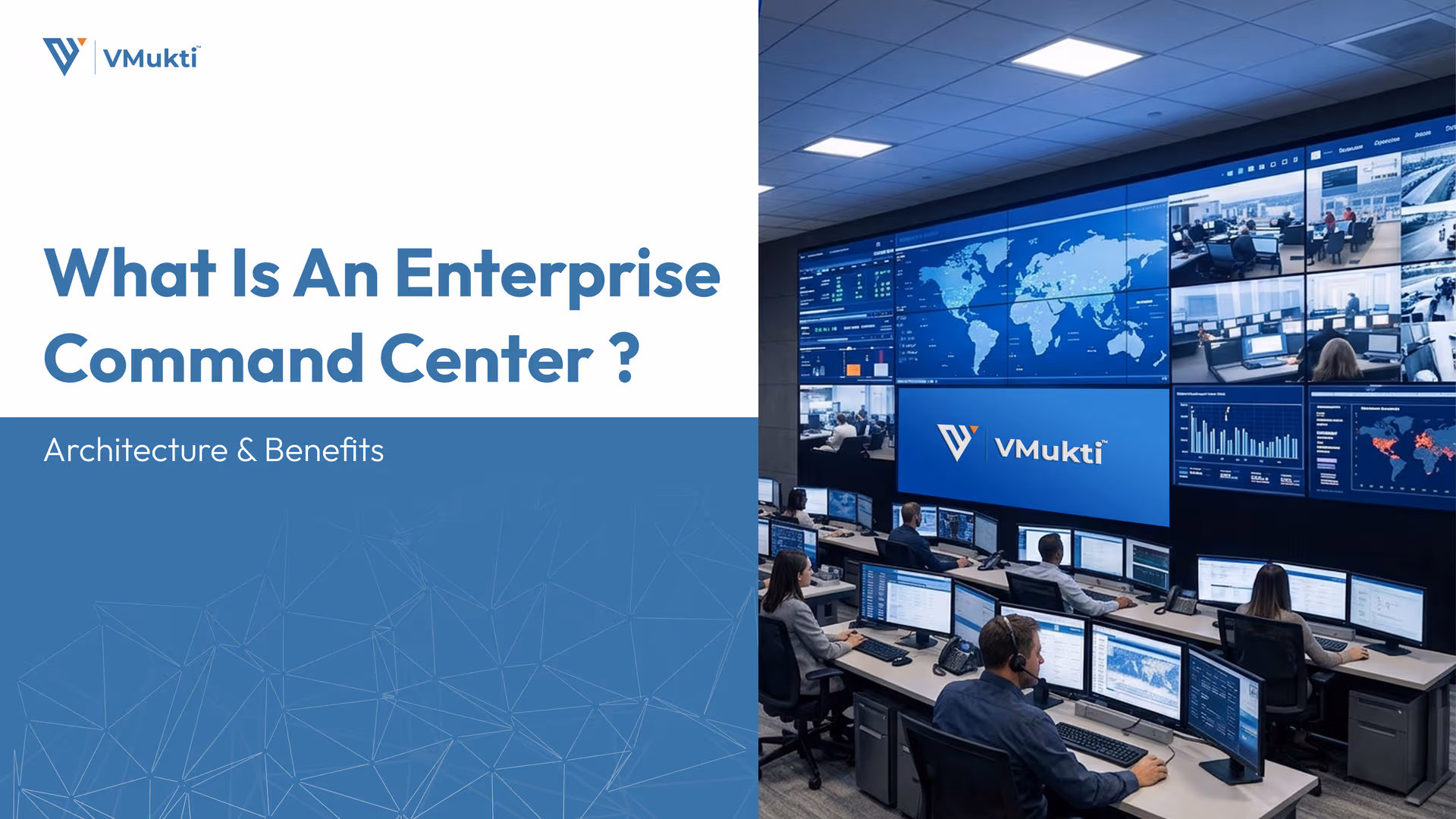What is an Enterprise Command Center? Architecture & Benefits